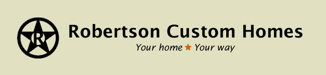 Robertson Custom Homes - Central Texas Custom Home Builder